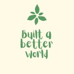 Build a better world